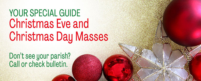 A listing of Christmas Eve and Christmas Day Masses in the Diocese of Erie