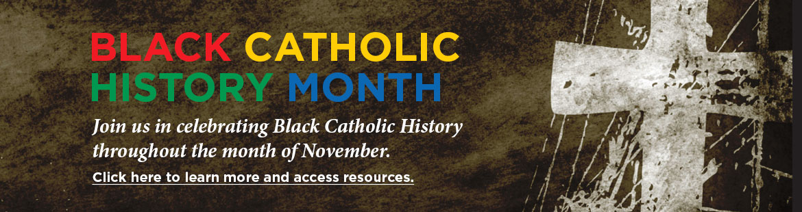 Black Catholic History Month