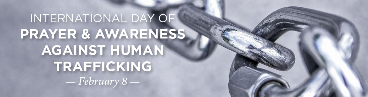 International Day of Prayer for Human Trafficking