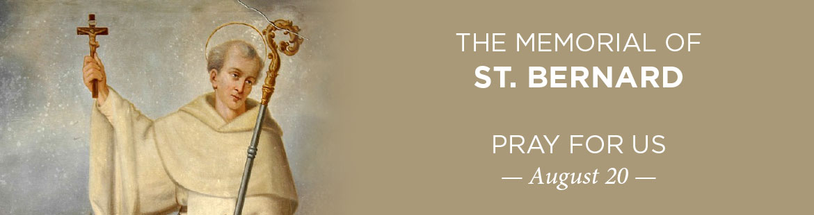 Memorial of St. Bernard 