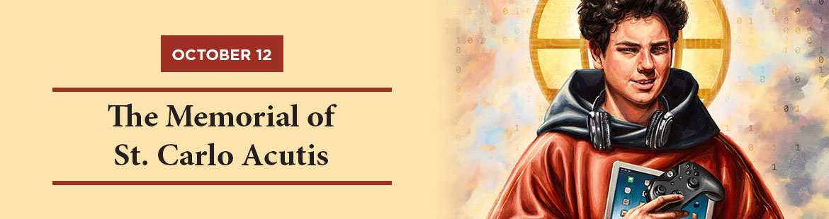 Memorial of Saint Carlo Acutis 