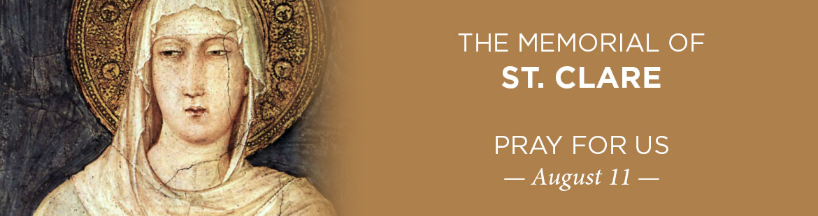 Memorial of St. Clare 