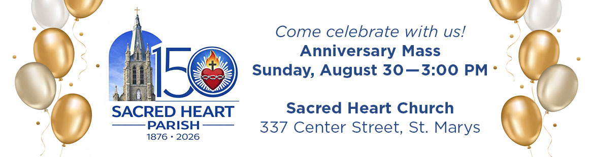 Sacred Heart of St. Marys 150th Anniversary
